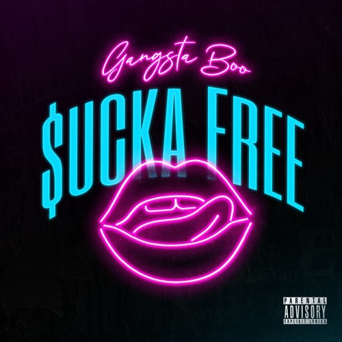 Sucka Free by Gangsta Boo